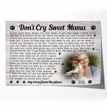 Don't Cry Sweet Mama Dog Poem | Custom Dog Memorial Poster Printing