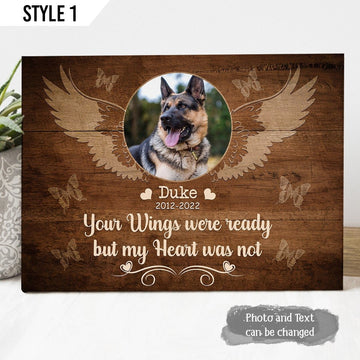 Your Wings Were Ready But My Heart Was Not Losing Dog Quote | Custom Dog Memorial Canvas Print