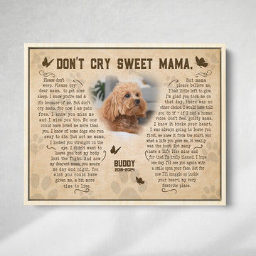 Don't Cry Sweet Mama Dog Poem | Custom Dog Memorial Framed Canvas Print | Butterfly Shape