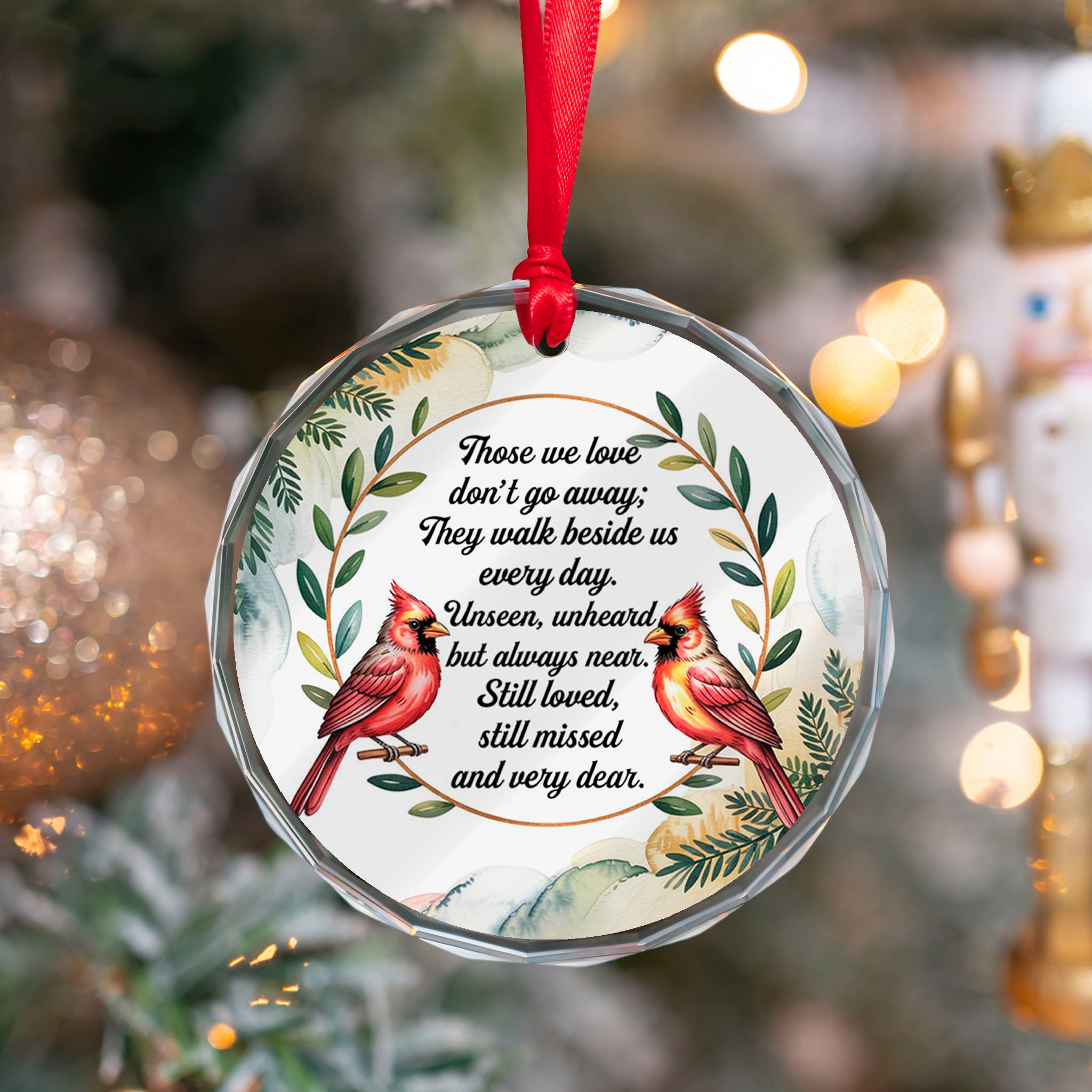 Those We Love Don't Go Away They Fly Beside Us Everyday | Red Cardinal Glass Christmas Ornament