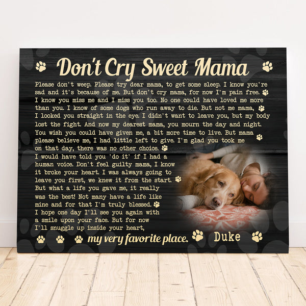 Personalized Memorial Pet Custom Photo Canvas - Memorial Gift Idea For Pet Mom - Don't Cry Sweet Mama main image 1