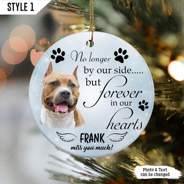 No Longer By Our Side But Forever In Our Hearts | Custom Ceramic Ornament