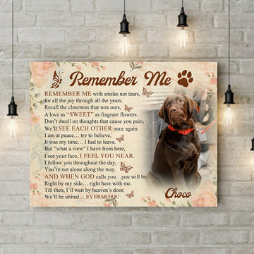 Remember Me Dog Poem | Custom Dog Memorial Canvas Print