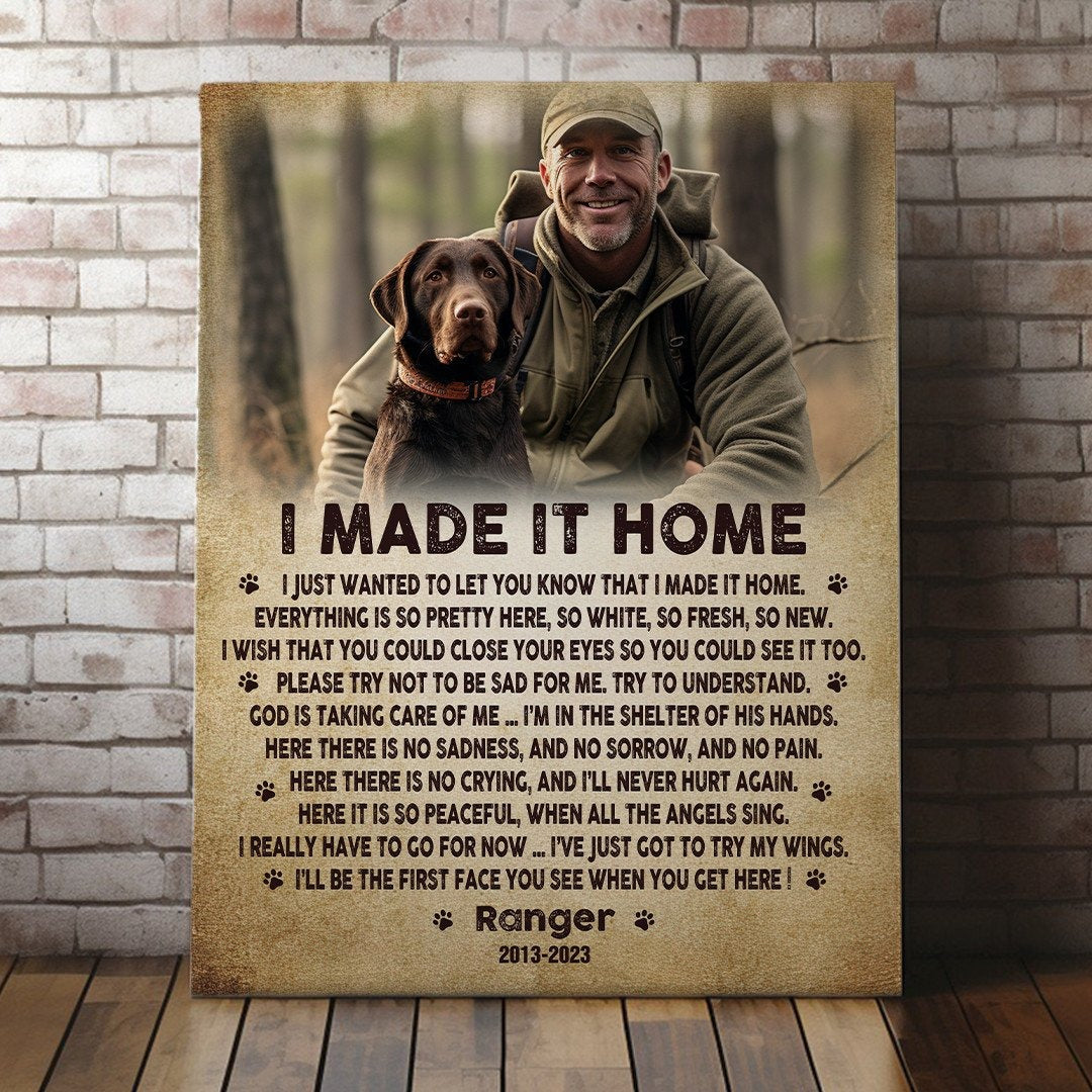 I Made It Home Dog Poem | Custom Dog Memorial Canvas Print