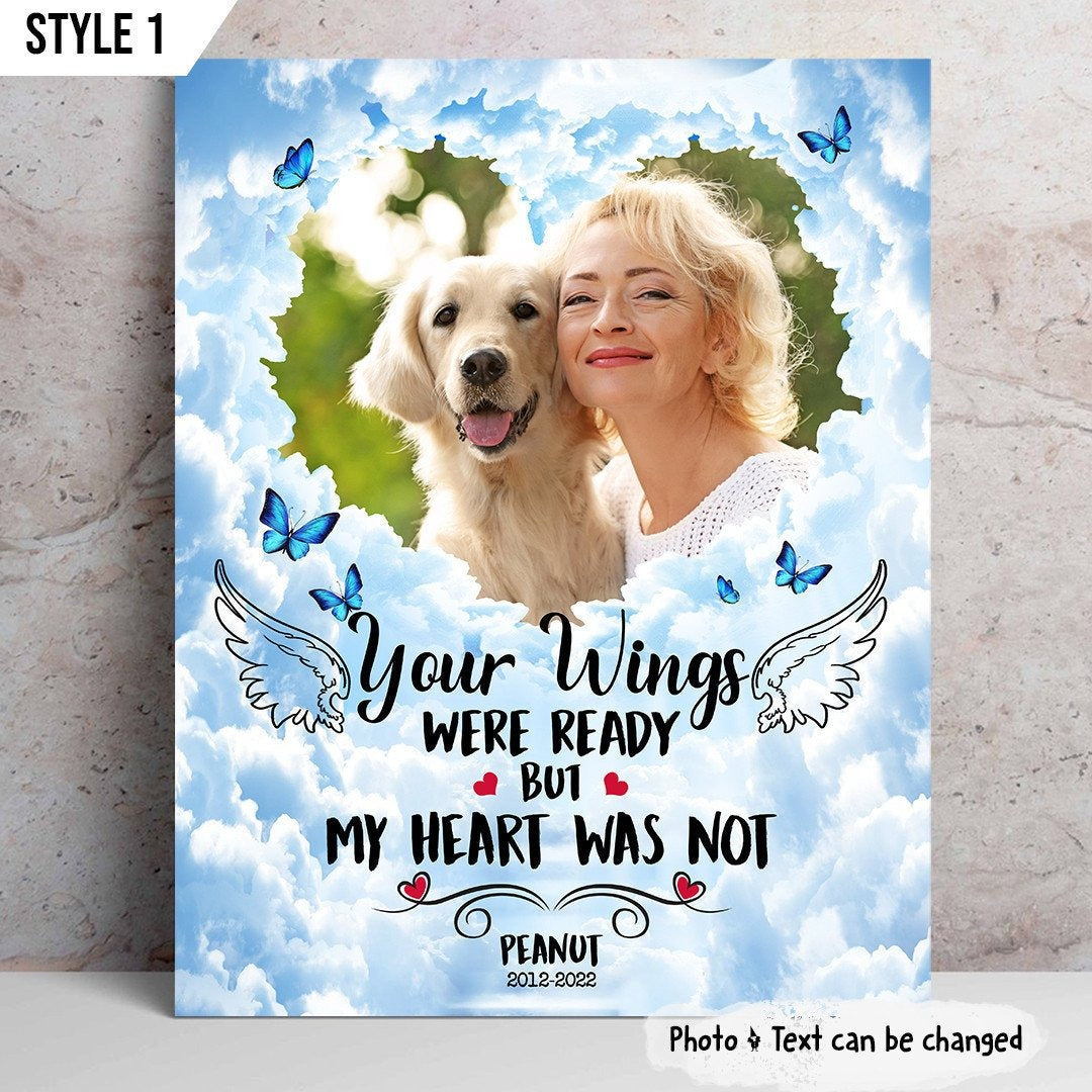 Your Wings Were Ready But My Heart Was Not Losing Dog Quote | Custom Dog Memorial Canvas Print