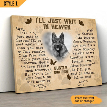 I'll Just Wait In Heaven Dog Poem | Custom Dog Memorial Canvas Print | Butterfly Shape